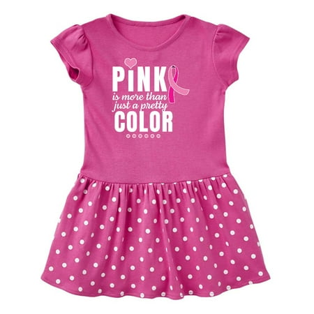 

Inktastic Breast Cancer Pink is More Than Just a Pretty Color Gift Toddler Girl Dress