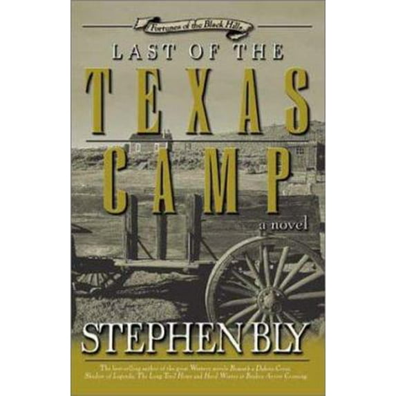 Pre-Owned Last of the Texas Camp (Fortunes of the Black Hills, Book 5) (Paperback) 0805425578 9780805425574