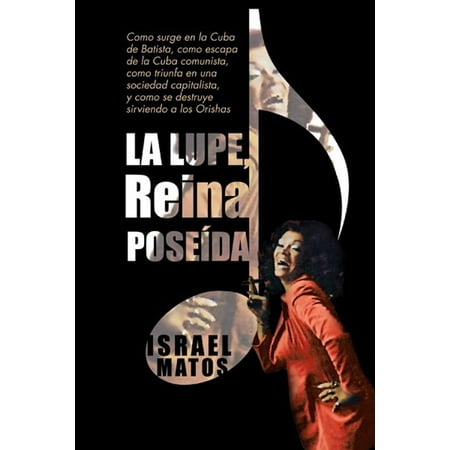 La Lupe, Reina Poseída - eBook (La Lupe The Best)