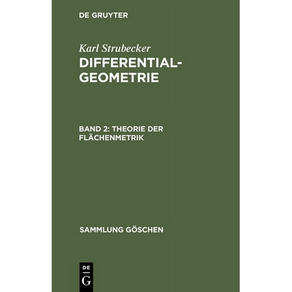 Sammlung Göschen: Theorie Der Flächenmetrik (Hardcover)