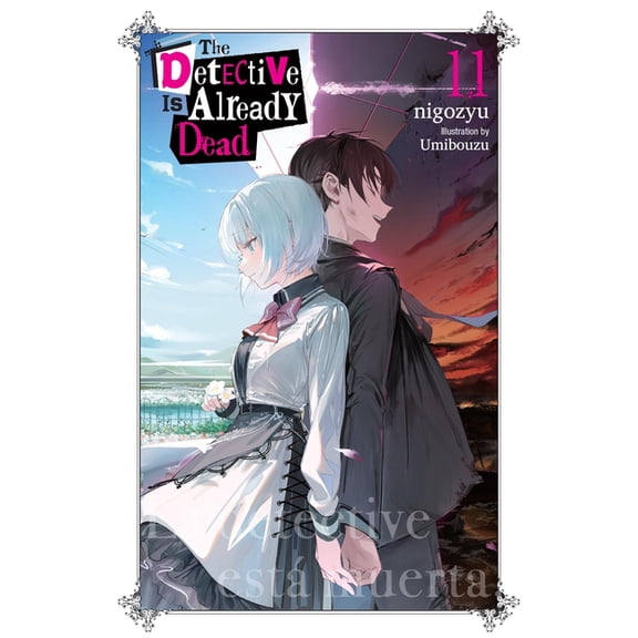 The Detective Is Already Dead (Novel) The Detective Is Already Dead, Vol. 11, Book 11, (Paperback)