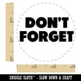 thumbnail image 2 of Don't Forget Bold Text Self-Inking Rubber Stamp Ink Stamper - Pink Ink - Small 3/4 Inch, 2 of 7