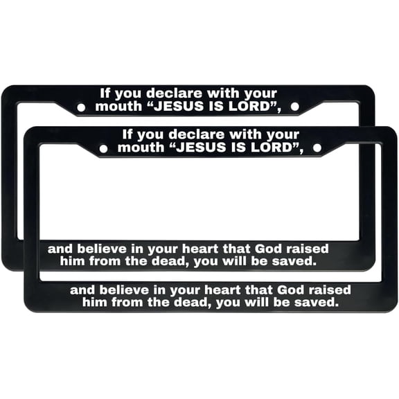 Romans 10:9 | Christian License Plate Frame (Pack of 2)
