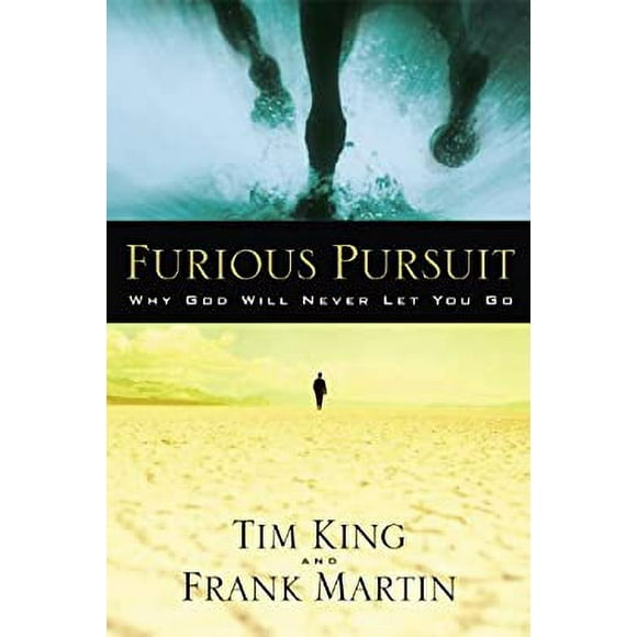 Pre-Owned Furious Pursuit : Why God Will Never Let You Go 9781400071494