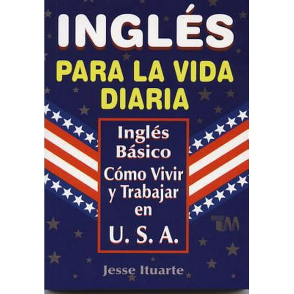 Pre-Owned Ingles Para La Vida Diaria (Paperback) 970666419X 9789706664198