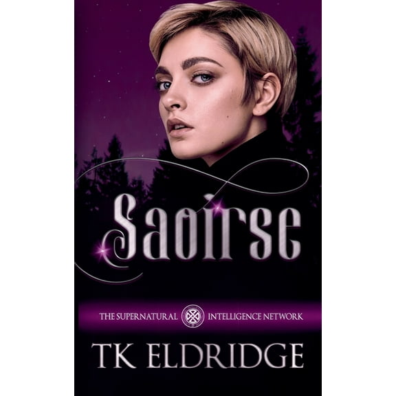 The Supernatural Intelligence Network Saoirse, Book 2, (Paperback)