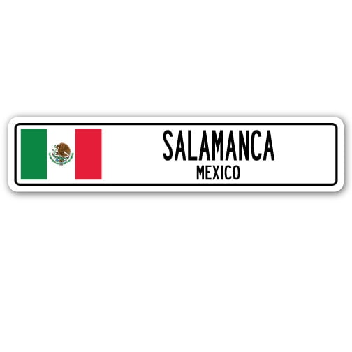 SALAMANCA MEXICO Street Sign Mexican flag city country road wall gift