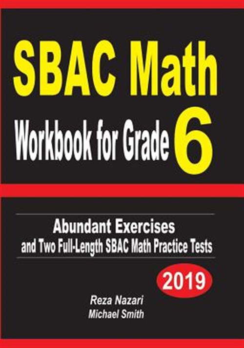 Pre-Owned SBAC Math Workbook for Grade 6: Abundant Exercises and Two ...