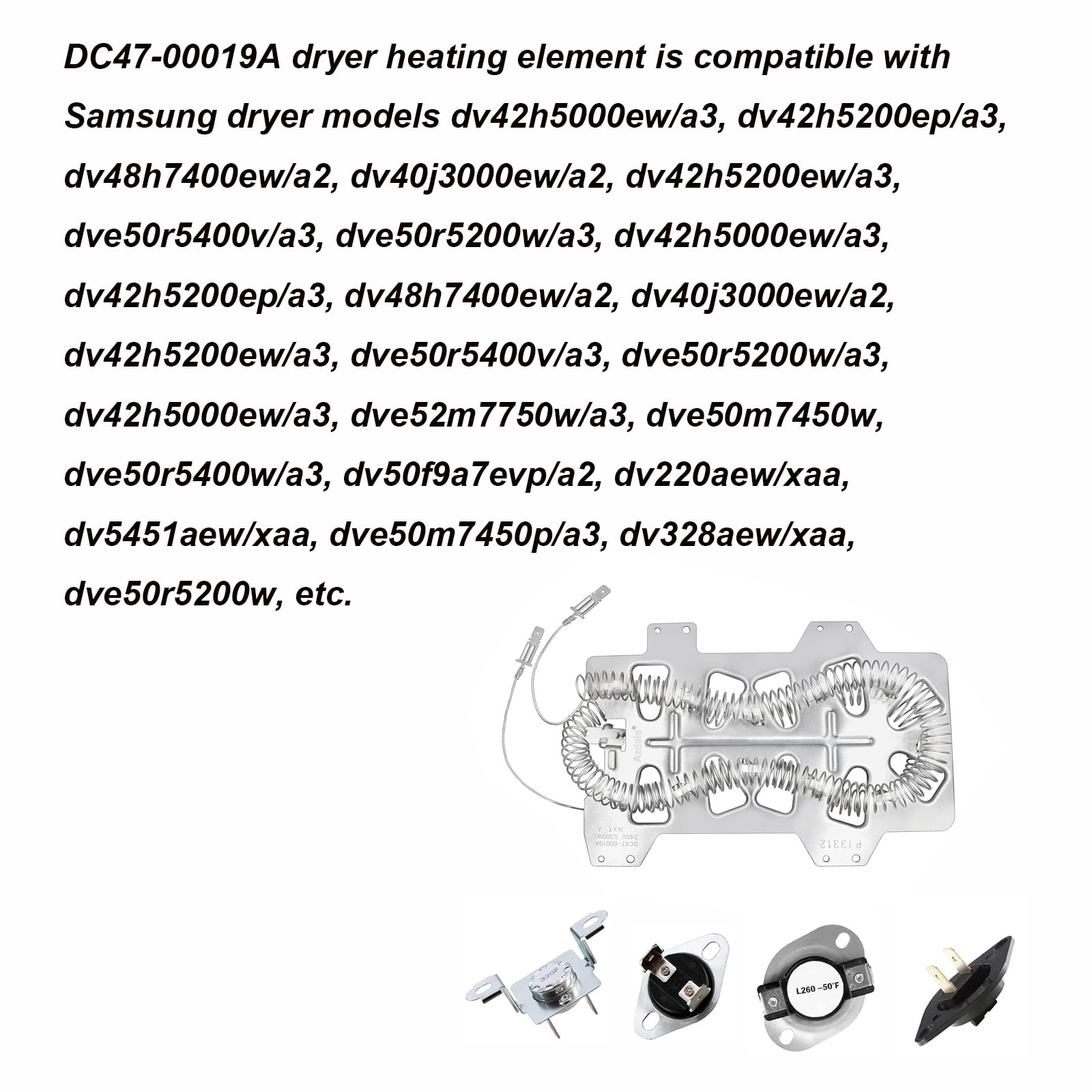 TOP-MAX DC47-00019A Dryer Heating Element, 16-25A 250V Dryer Heating Element Fit for Samsung, with DC47-00016A Thermal Fuse, DC96-00887A Thermal Fuse, DC47-00018A Thermostat, DC32-00007A Thermistor