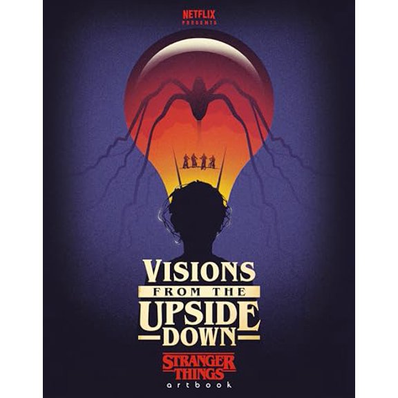 Pre-Owned Visions from the Upside Down: Stranger Things Artbook (Hardcover) 1984821121 9781984821126