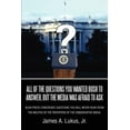 thumbnail image 2 of All of the Questions You Wanted Bush to Answer, But the Media Was Afraid to Ask: Bush Press Conference Questions You Will Never Hear From the Mouths of the Reporters of the Conservative Media, 2 of 2
