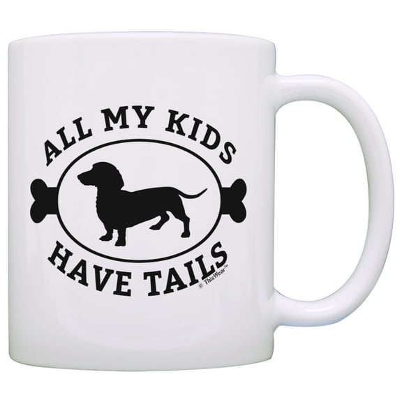 ThisWear Dachshund Gifts for Women All My Kids Have Tails Weiner Dog Dachshund Themed Gifts Dog Dachshund Lover 11 ounce Coffee Mug