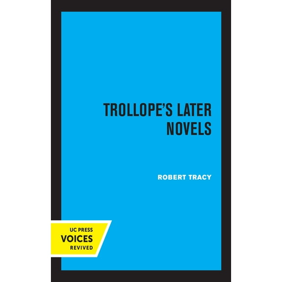 Trollope's Later Novels (Edition 1) (Hardcover)