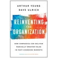 thumbnail image 1 of Reinventing the Organization: How Companies Can Deliver Radically Greater Value in Fast-Changing Markets, 1 of 1