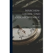 Mrchen- Lieder- und Geschichtenbuch (Hardcover)
