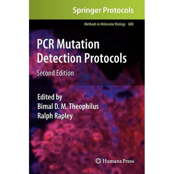 Methods in Molecular Biology PCR Mutation Detection Protocols, Book 688, (Hardcover)