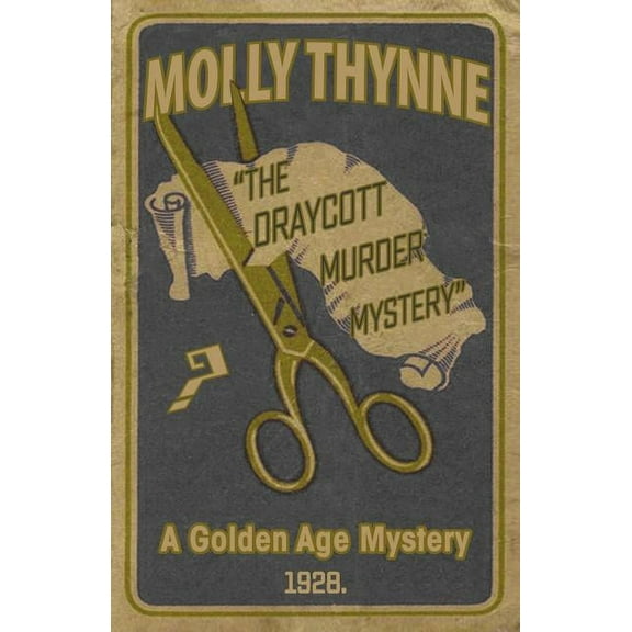 The Draycott Murder Mystery: A Golden Age Mystery, (Paperback)