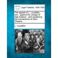 thumbnail image 3 of The appeal of L. Louaillier, sen., against the charge of high treason: and explaining the transactions at New-Orleans. [, 3 of 3