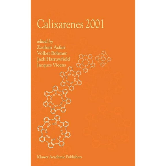 Calixarenes 2001, (Hardcover)