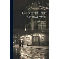 Die Reiter der Apokalypse [microform] : Drei Einakter (Paperback)