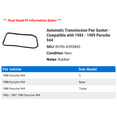 thumbnail image 2 of Automatic Transmission Pan Gasket - Compatible with 1983 - 1989 Porsche 944 1984 1985 1986 1987 1988, 2 of 2