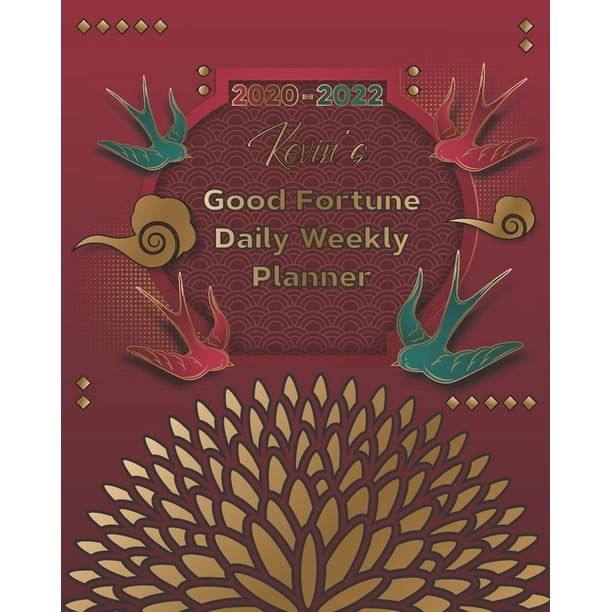 2020-2022 Kevin's Good Fortune Daily Weekly Planner : A Personalized ...