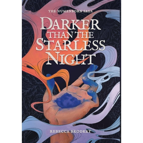 The Numenborn Saga Darker Than the Starless Night: An Epic Romantic Fantasy, Book 1, (Hardcover)