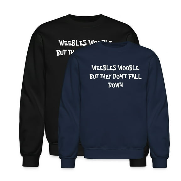 EcoLoom Weebles Wooble But They Long Sleeve Unisex Midweight Crewneck Sweatshirt