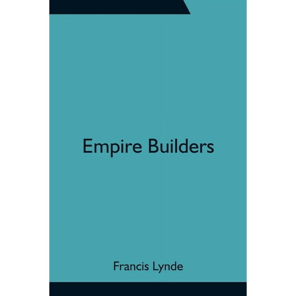 Empire Builders, (Paperback)