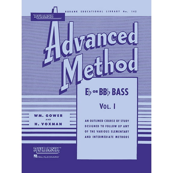 Rubank Educational Library Rubank Advanced Method, Vol. 1 - Bass/Tuba (B.C.), Book 142, (Paperback)