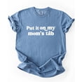 thumbnail image 4 of Put it on My Mom's Tab Shirt for Women & Teens Funny Phrase Graphic Tee Blue Jean Shirt Adult 2XL, 4 of 4
