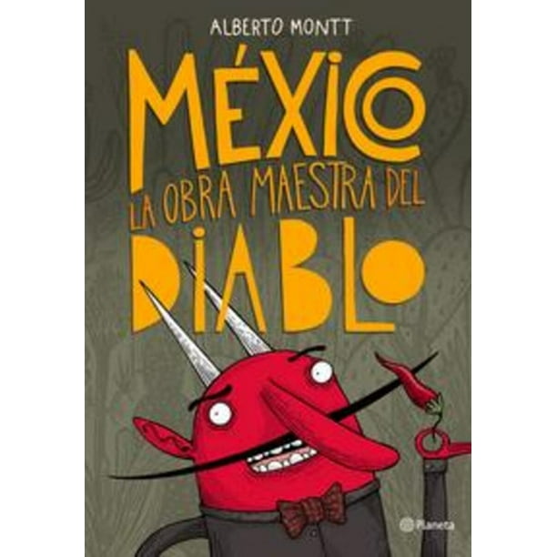 México, La Obra Maestra Del Diablo Planeta México 9786073906913