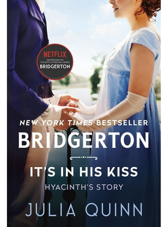 Bridgertons: It's in His Kiss: Bridgerton (Paperback)