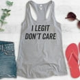 thumbnail image 2 of I Legit Don't Care Tank Top, Ladies Racerback Tank Top, Sassy Tank, Sarcastic Tank, Ironic Tank, Heather Gray, Large, 2 of 3
