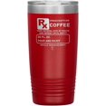 thumbnail image 1 of Prescription Coffee Rx Tumblers 20oz Insulated Tumbler/Red, 1 of 1