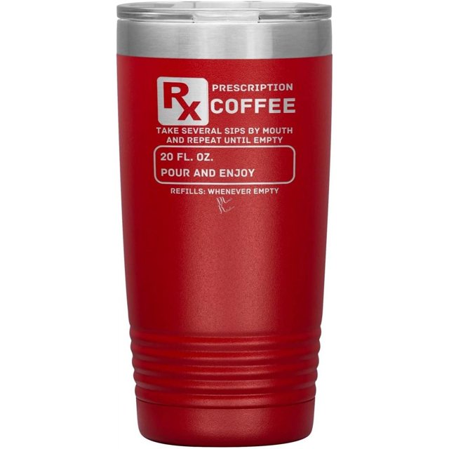 Prescription Coffee Rx Tumblers 20oz Insulated Tumbler/Red