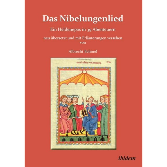 Das Nibelungenlied. Ein Heldenepos in 39 Abenteuern (Paperback)