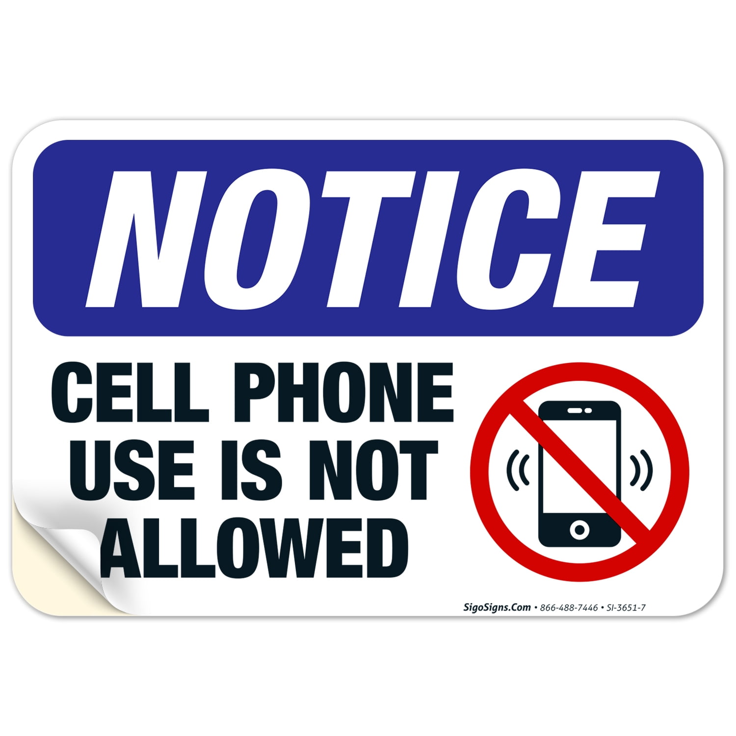 Cell Phone Use Is Not Allowed Sign, OSHA Notice Sign, 10x7 Vinyl ...