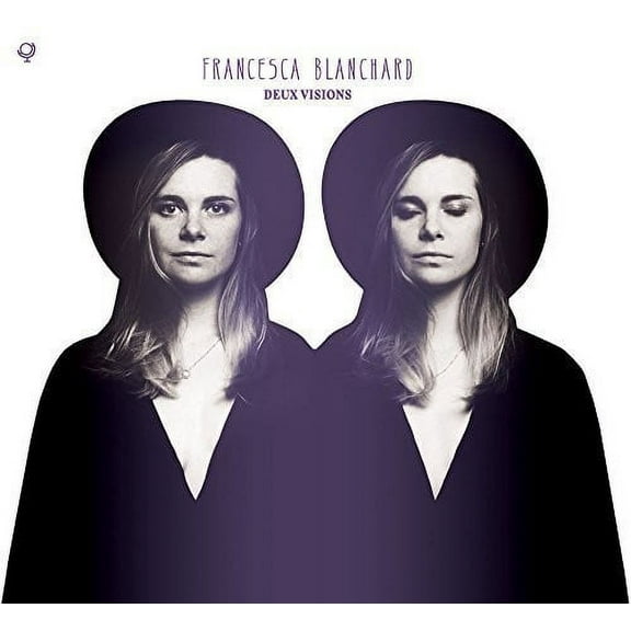 Francesca Blanchard - Deux Visions - Music & Performance - CD