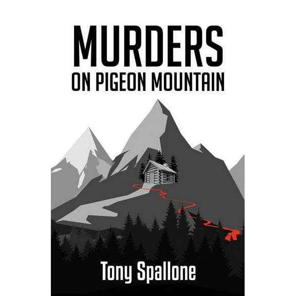 Murders on Pigeon Mountain (Paperback)