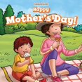 thumbnail image 1 of Pre-Owned Happy Mother's Day! (Paperback) 1499427654 9781499427653, 1 of 1