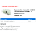 thumbnail image 2 of Expansion Tank - Compatible with 2003 - 2005 Audi Allroad Quattro 4.2L V8 2004, 2 of 2