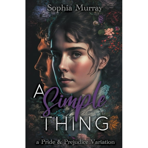 A Gentleman's Folly A Simple Thing: A Pride and Prejudice Variation, Book 1, (Paperback)