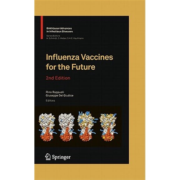 Pre-Owned Birkhuser Advances in Infectious Diseases: Influenza Vaccines for the Future (Hardcover)