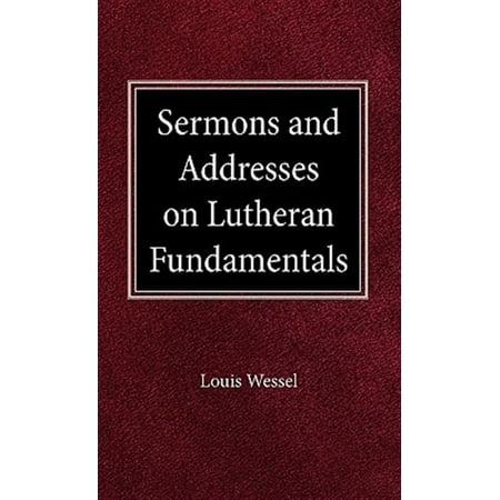 Pre-Owned Sermons and Addresses on Fundamentals (Hardcover)