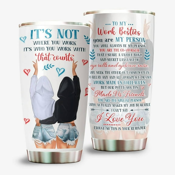 To My Work Bestie Tumbler, Travel Coffee Mug for Bestie, Woman, Friends Tumbler, 20oz Insulated Stainless Steel Cup Gifts For Coworker, Colleagues, Friends