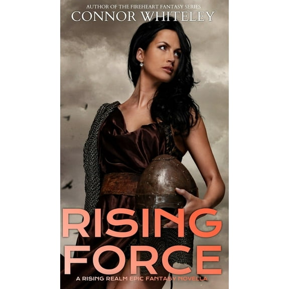 The Rising Realm Epic Fantasy Rising Force: A Rising Realm Epic Fantasy Novella, Book 3, (Hardcover)