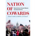 thumbnail image 3 of Nation des Lâches: Activisme Noir dans l'Amérique Post-Raciale de Barack Obama, 3 of 3