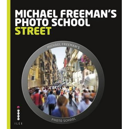 47th Street Photo - Michael Freeman's Photo School: Street Photography - eBook