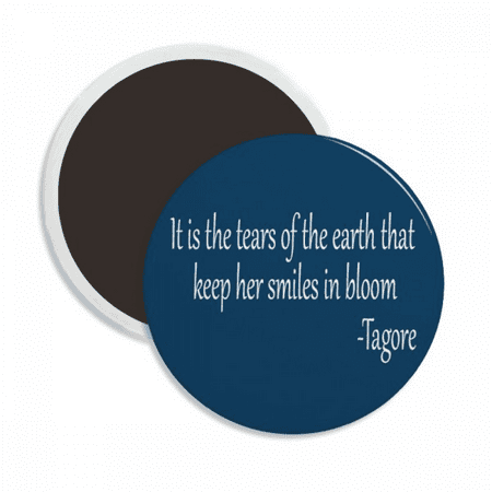 

Qoutes Healing Sentences Lovers Tears Bloom Round Ceracs Fridge Magnet Keepsake Decoration